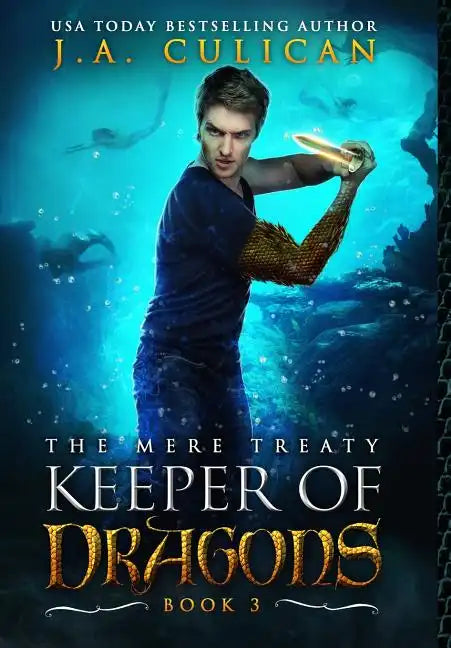 The Keeper of Dragons: The Mere Treaty - Hardcover