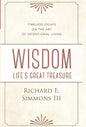 Wisdom: Life's Great Treasure - Hardcover