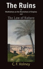 The Ruins or Meditations on the Revolutions of Empires and The Law of Nature - Hardcover