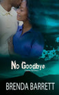 No Goodbye - Paperback