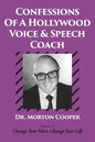 Confessions Of A Hollywood Voice & Speech Coach - Paperback