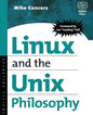 Linux and the Unix Philosophy: Operating Systems - Paperback