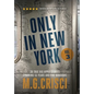 ONLY IN NEW YORK, Volume 3 - Hardcover