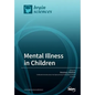 Mental Illness in Children - Paperback
