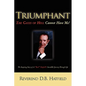 Triumphant The Gates of Hell Cannot Have Me! - Paperback