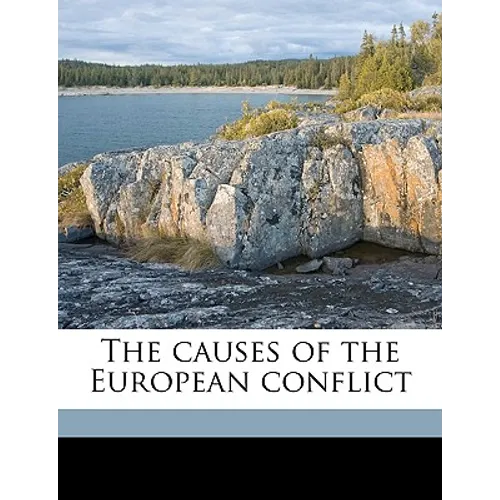 The Causes of the European Conflict - Paperback