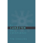 El Cáracter del Cristiano - Paperback