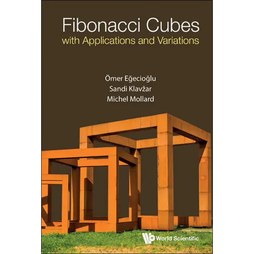 Fibonacci Cubes with Applications and Variations - Hardcover