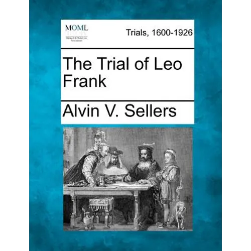 The Trial of Leo Frank - Paperback