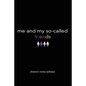 Me & My So-Called Friends - Paperback