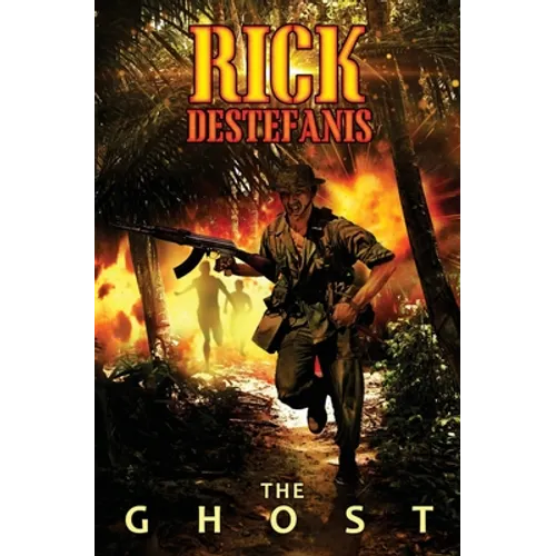 The Ghost: Rumors From the Central Highlands of Vietnam - Paperback