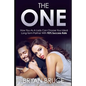 The One: How You As A Lady Can Choose Your Ideal Long-Term Partner With 95% Success Rate - Paperback