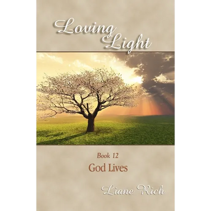 Loving Light Book 12, God Lives - Paperback