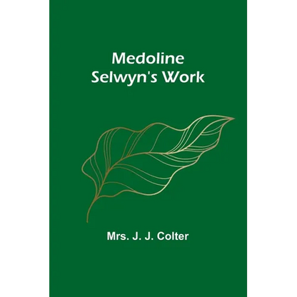 Medoline Selwyn's Work - Paperback