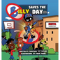 Billy Saves the Day - Hardcover