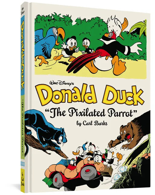 Walt Disney's Donald Duck the Pixilated Parrot: The Complete Carl Barks Disney Library Vol. 9 - Hardcover
