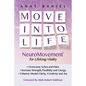 Move Into Life: NeuroMovement for Lifelong Vitality - Paperback
