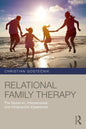 Relational Family Therapy: The Systemic, Interpersonal, and Intrapsychic Experience - Paperback