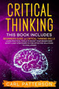 Critical Thinking: This book includes: Beginner's guide and Critical Thinking Skills. Learn Practical tools to Boost Your Brainpower and - Paperback