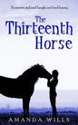 The Thirteenth Horse - Paperback