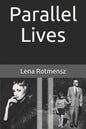 Parallel Lives: The Remarkable Story of a Young Jewish Family Separated by World War II - Paperback