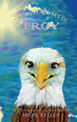 The Adventures of Troy the Bald Eagle - Hardcover