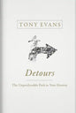 Detours: The Unpredictable Path to Your Destiny - Hardcover