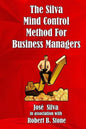 The Silva Mind Control Method for Business Managers - Paperback