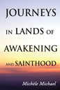Journeys in Lands of Awakening and Sainthood - Paperback