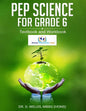 PEP Science For Grade 6: Textbook and Workbook - Paperback