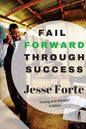 Fail Forward Through Success - Paperback