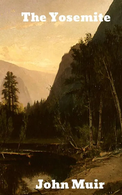 The Yosemite - Hardcover