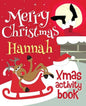 Merry Christmas Hannah - Xmas Activity Book: (Personalized Children's Activity Book) - Paperback