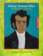 A Children's Book On Bishop Richard Allen: A Nonviolent Journey (Curriculum) - Paperback