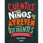 Cuentos Para Niños Que Se Atreven A Ser Diferentes = Stories for Boys Who Dare to Be Different - Hardcover
