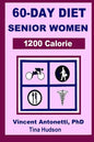 60-Day Diet for Senior Women - 1200 Calorie - Paperback