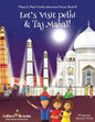 Let's Visit Delhi & Taj Mahal! (Maya & Neel's India Adventure Series, Book 10) - Paperback