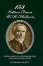153 Letters From W. H. Hudson Edited and with an Introduction and Explanatory Notes - Paperback
