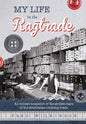 My Life in the Ragtrade: An honest snapshot of the golden days of the Australian clothing trade - Paperback