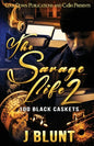 The Savage Life 2: 100 Black Caskets - Paperback