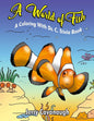 A World of Fish: A Coloring with Dr. C. Trivia Book - Paperback
