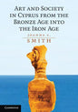 Art and Society in Cyprus from the Bronze Age Into the Iron Age - Paperback