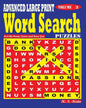 ADVANCED LARGE PRINT Word Search Puzzles. Vol. 3 - Paperback