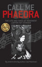 Call Me Phaedra: The Life and Times of Movement Lawyer Fay Stender - Hardcover