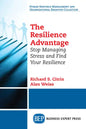 The Resilience Advantage: Stop Managing Stress and Find Your Resilience - Paperback