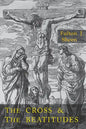Cross and the Beatitudes - Paperback