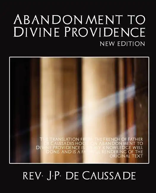 Abandonment to Divine Providence (New Edition) - Paperback