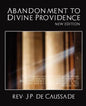 Abandonment to Divine Providence (New Edition) - Paperback