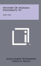 History Of Indiana University, V1: 1820-1902 - Hardcover