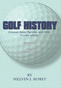 Golf History: Unusual facts, figures, and little known trivia, Book One, From 1400 to 1960 - Hardcover